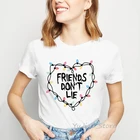 Футболка с надписью friends don't lie, женская одежда, 2021, Забавные футболки, camiseta mujer, очень странные дела, 3 футболки, женские топы