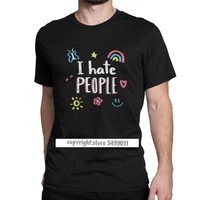 i hate people humor t shirts men smile rainbow flower butterfly tops camisas graphic tshirts premium cotton tops t shirt