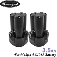bonadget 10 8v 3500ah bl 1013 battery for makita bl1013 194550 6 194551 4 li ion replace accumulators power tools battery