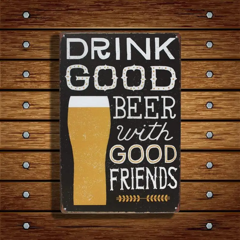 

Drink Good Beer Distressed Retro Vintage Tin Sign 12 x 8