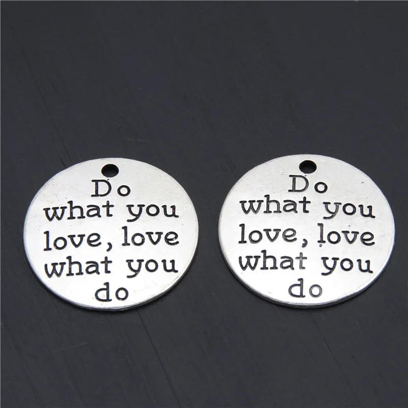 10 шт. шармов круглые делайте то что вы любите делаете словами Серебряный кулон