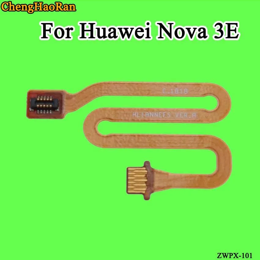 ChengHaoRan 1 шт. для huawei Nova 3E сканер отпечатков пальцев разъем гибкий кабель сенсорный