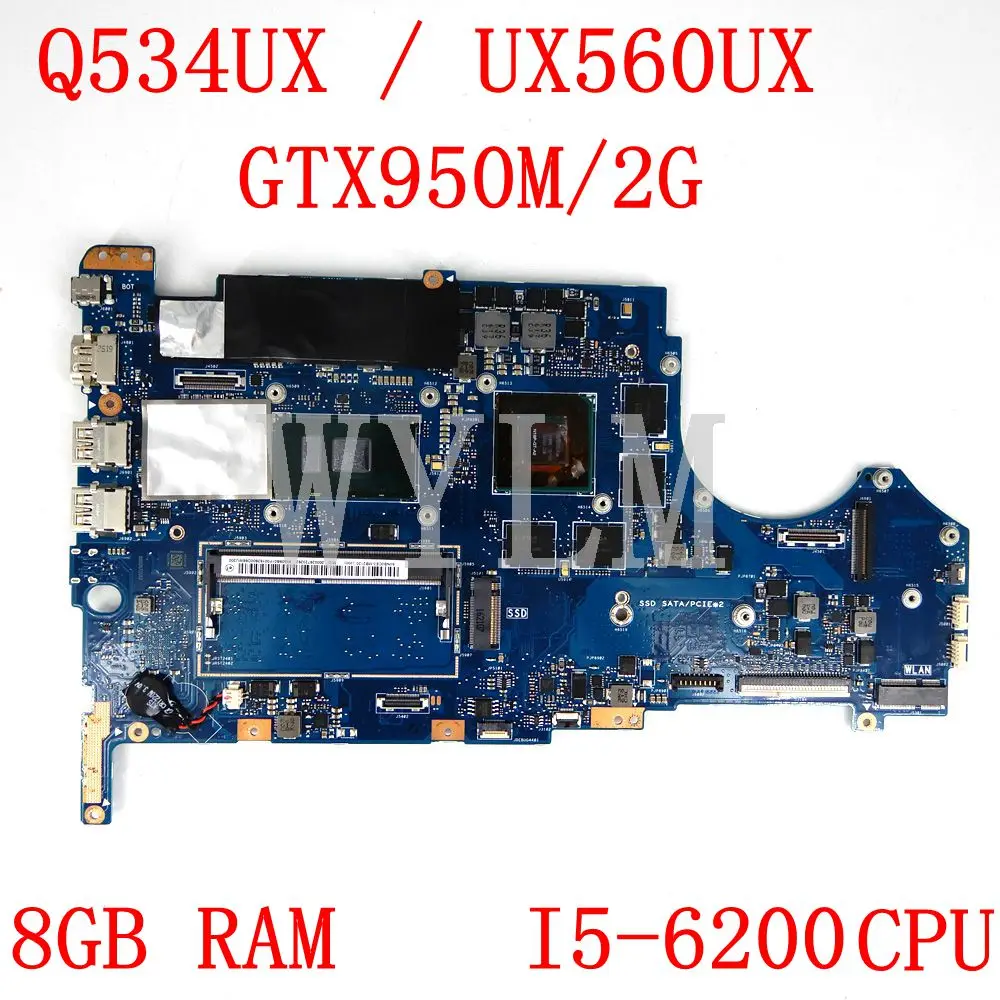 

Q534UX/UX560UX motherboard MB_8GB/I5-6200CPU GTX950M/2G mainboard For ASUS Q534UX Q534U UX560U UX560UX Laptop motherboard Tested