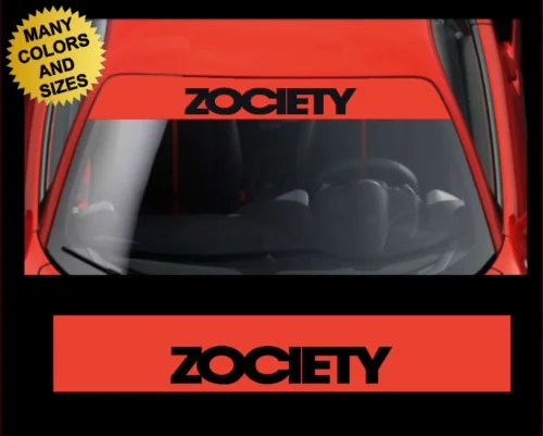 

For ZOCIETY Windshield Banner CUTOUT Vinyl Decal Sticker Graphics Car SUV Window