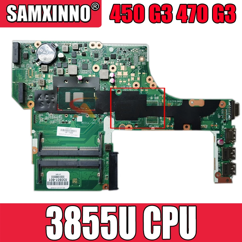 

Материнская плата AKemy для ноутбука HP Probook 450 G3 470 G3 Core 3855U, материнская плата DA0X63MB6H1 SR2EV