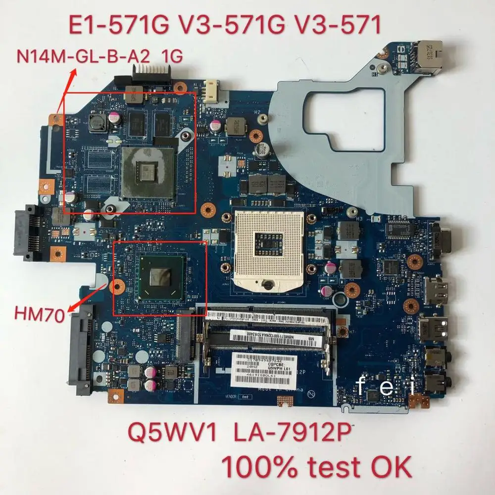 ACER E1-531 E1-531G V3-531 V3-531G 571G   LA-7912P   N14M-GL-B-A2 1G HM70 LA-7912P