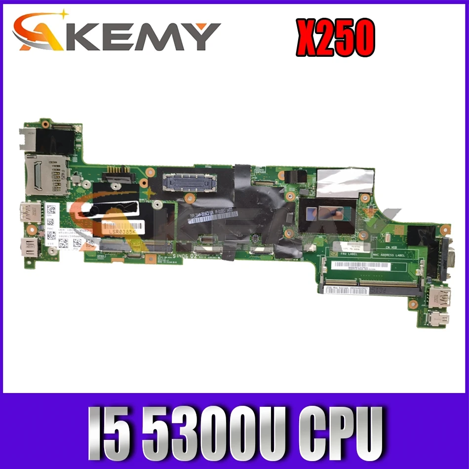 

Akemy For Lenovo Thinkpad X250 Notebook Motherboard VIUX1 NM-A091 CPU I5 5300U 100% FRU 00HT369 00HT373 00HT374 00HT385