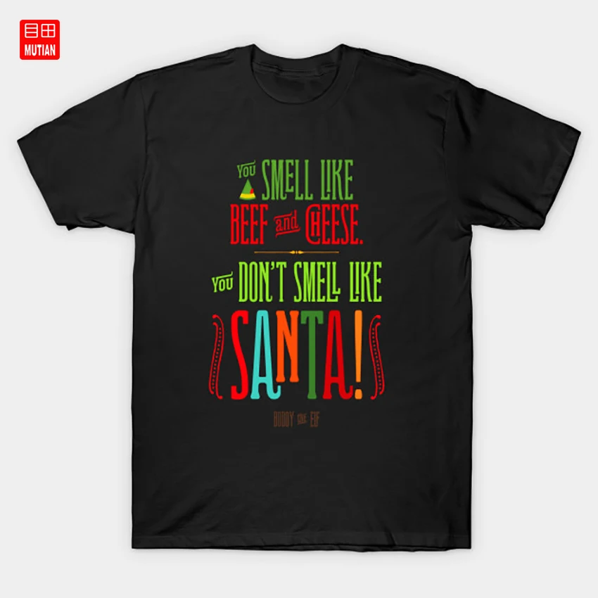 Вы не пахнете Сантой! Футболка Рождественская Цитата эльф Бадди фильм