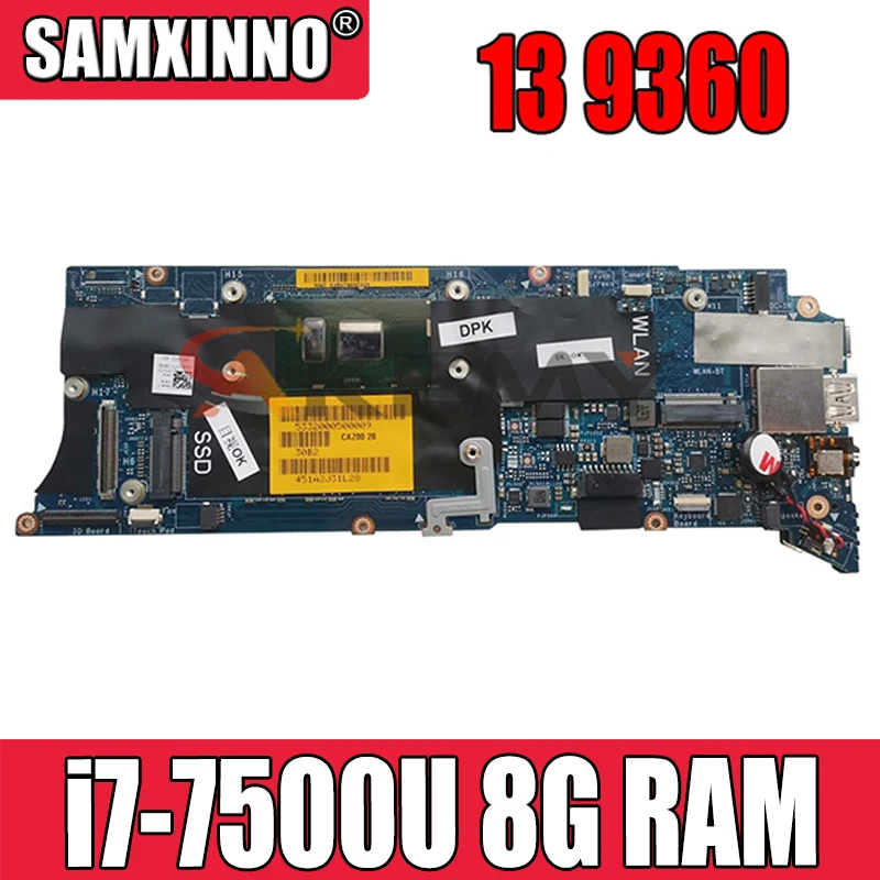 

100% working for Dell XPS 13 9360 motherboard 0G736N CN-0G736N CAZ00 LA-D841P mainboard with CPU i7-7500U + 8G RAM working good