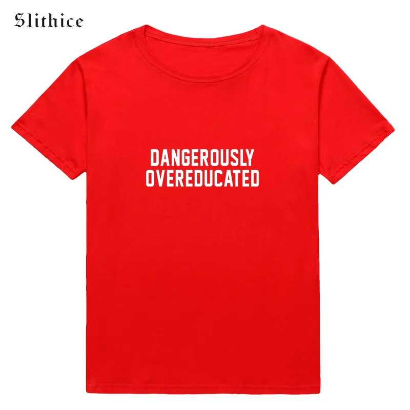 Slithice футболка для колледжа опасно переобученная забавная уличная одежда женские