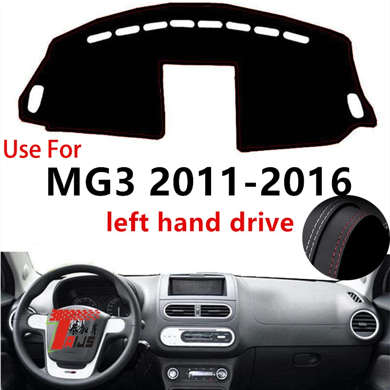 

: TAIJS Factory Protective Classic Casual Leather Car Dashboard Cover For MG 3 2011 2012 2013 2014 2015 2016 Left hand drive