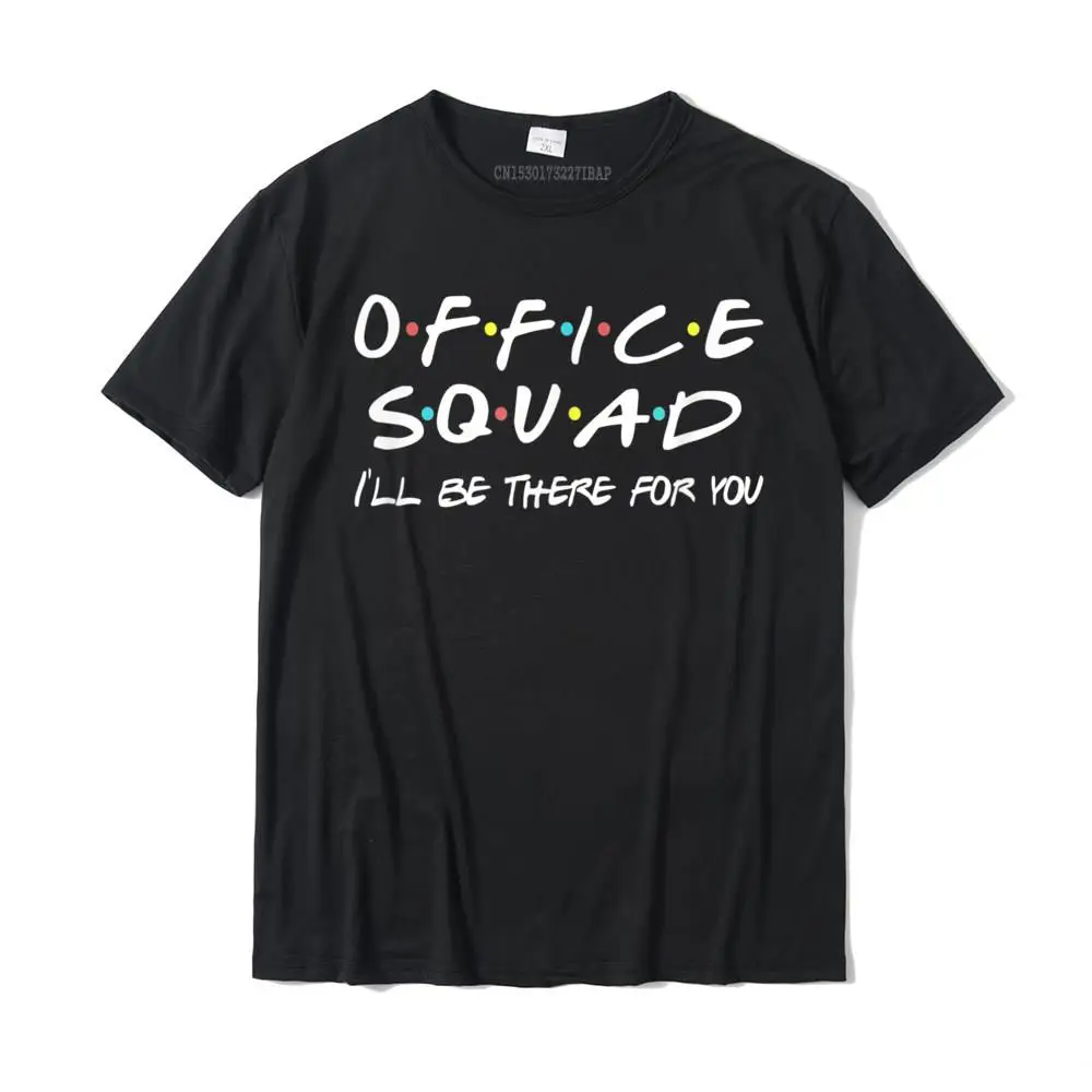 

Office Squad T-Shirt Funny Friends Themed Tee Crew Gift T-Shirt Cotton Men's Tops Tees Geek T Shirts Group Designer