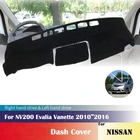 Противоскользящий чехол для приборной панели Evalia Vanette для Nissan NV200 2010-2016, защитная накладка, аксессуары для автомобиля, фотоаксессуары 2015 2014