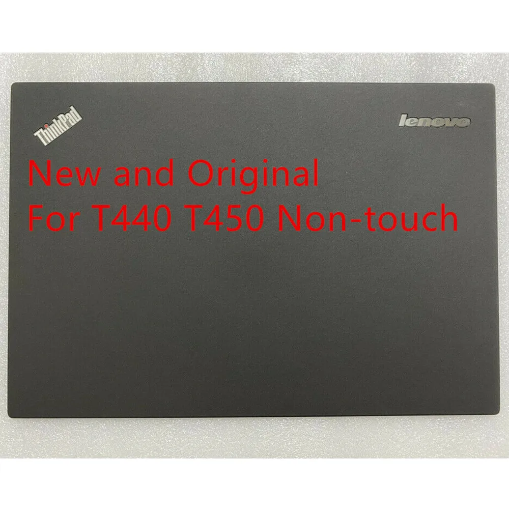 

New Original for Lenovo ThinkPad T440 T450 LCD rear back cover Non-touch 00HT297 04X5447 00HN540