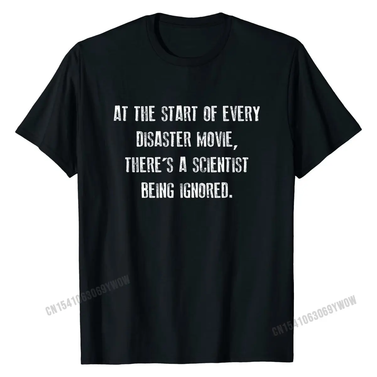 

Disaster Movie Scientist Ignored Shirt, Funny Science Gift Top T-shirts Coupons Printed Cotton Men Tees Summer