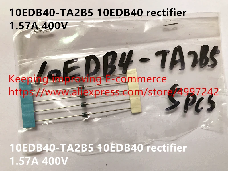 

Original new 100% 10EDB40-TA2B5 10EDB40 rectifier 1.57A 400V (Inductor)