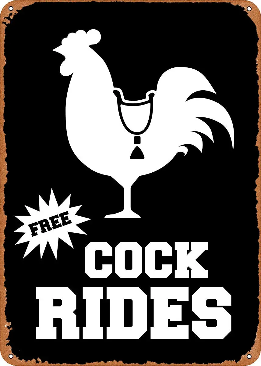 

Cock Rides Metal Tin Signs Home Wall Decor Funny Poster Weather/Fade Resistant Easy Mounting Waterproof Sign 8 x 12 inch