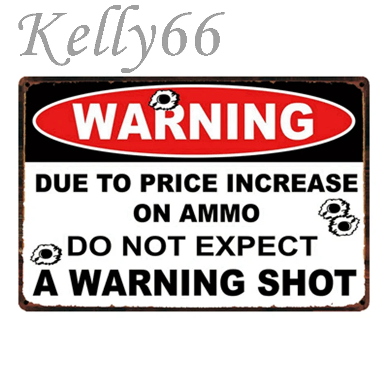 

[ Kelly66 ] A Warning Shot Metal Sign Tin Poster Home Decor Bar Wall Art Painting 20*30 CM Size y-1937