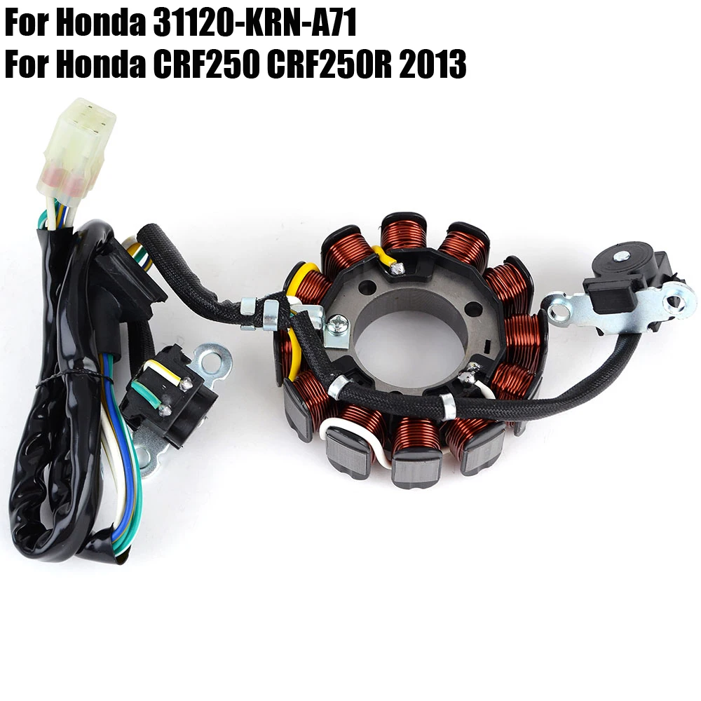 

for Honda CRF250 CRF250R 2013 31120-KRN-A71 CRF 250R 250 R Motorcycle Ignition Generator Magneto Stator Coil