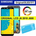 ЖК-дисплей 5,6 ''OLEDTFTSuper AMOLED для Samsung Galaxy J6 2018 J600F J600, сенсорный экран, дигитайзер в сборе, запасные части