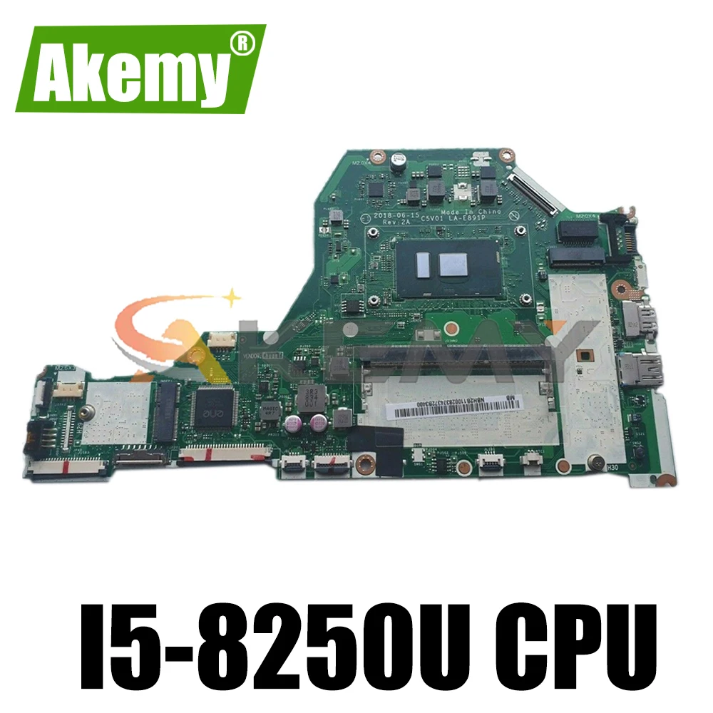 

AKEMY C5V01 LA-E891P NBGTP11001 NB.GTP11.001 For acer A515 A515-51G A315-53G laptop motherboard SR3LA I5-8250U