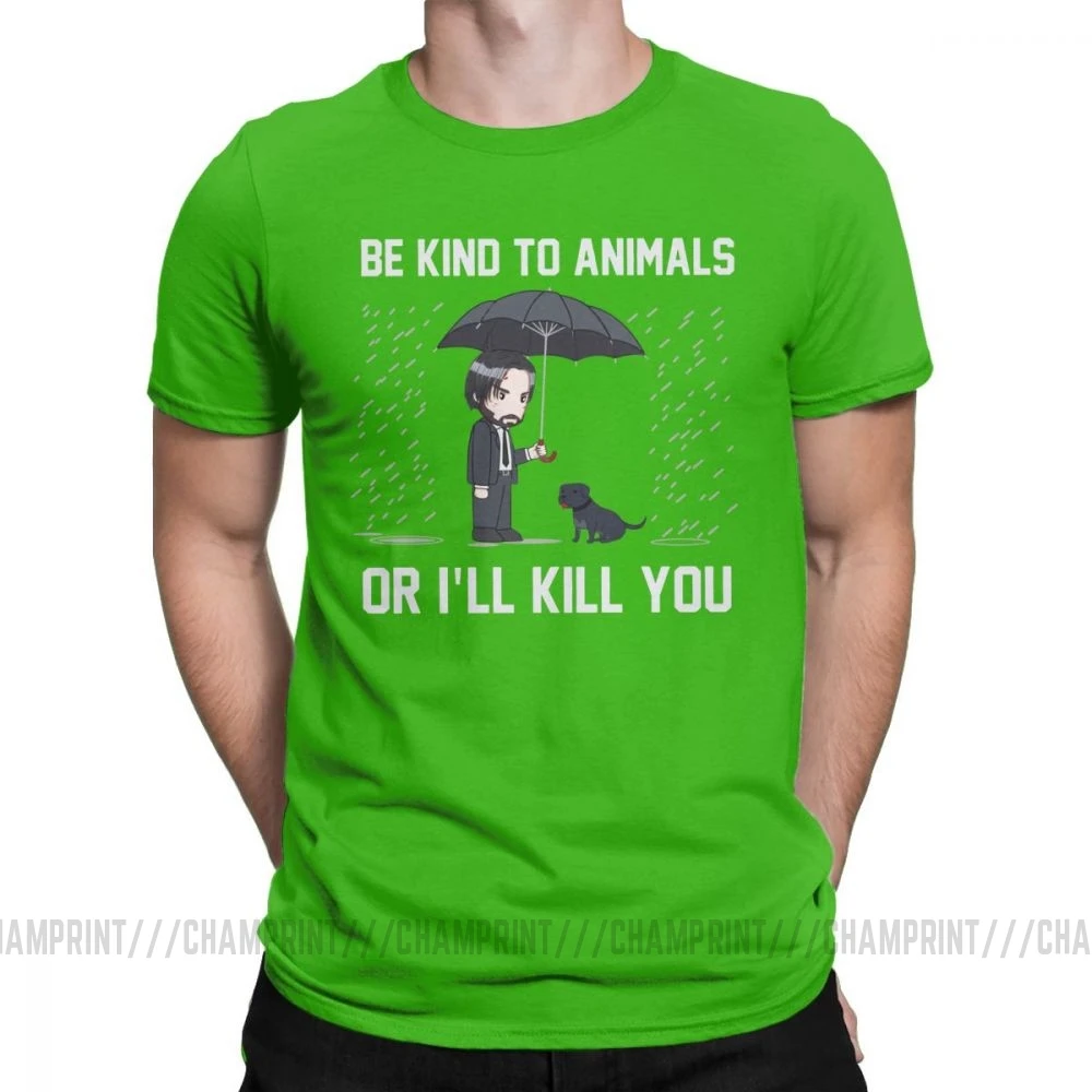 Зеленый Мужские футболки John Wick Be kind to animals or Ill Kill You, футболки с коротким рукавом, топы, одежда, топы с круглым вырезом, хлопок, Подарочная футболка - Цвет: Зеленый