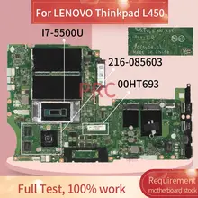 00HT693 For LENOVO Thinkpad L450 I7-5500U Laptop Motherboard AIVI1NM-A351 216-0856030 DDR3 Notebook Mainboard