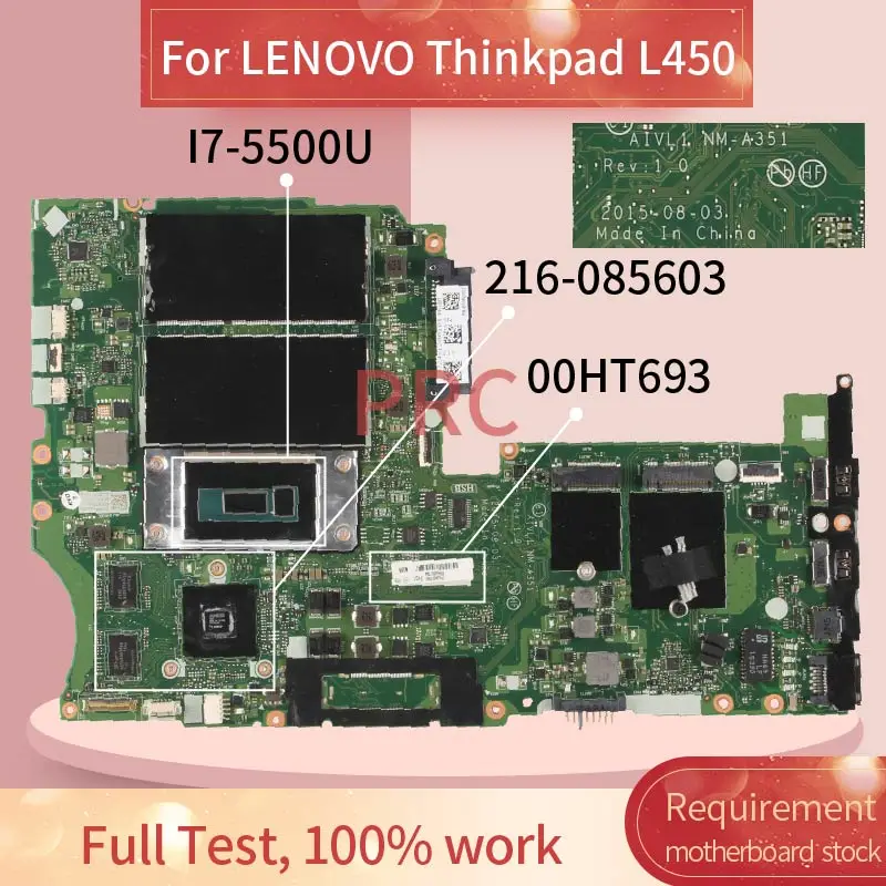 00HT693 для LENOVO Thinkpad L450 I7 5500U Материнская плата ноутбука AIVI1NM A351 216 0856030 DDR3