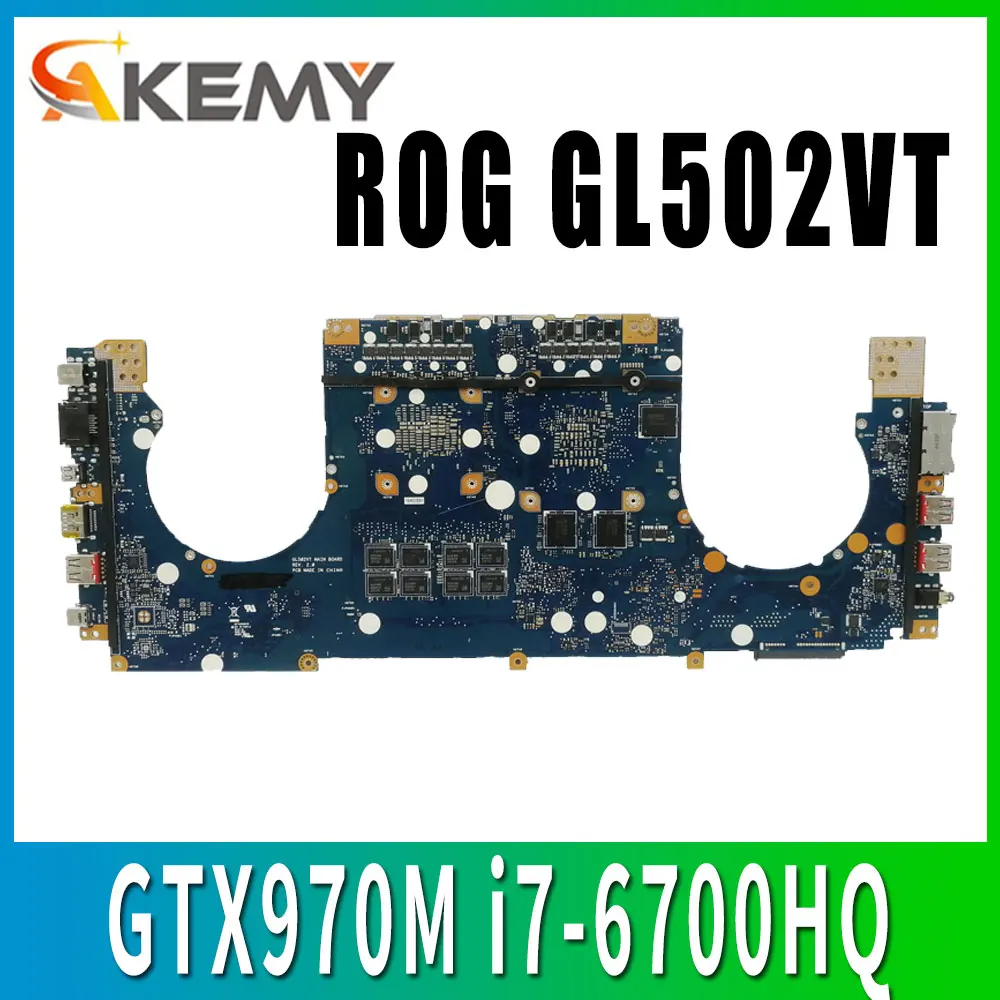 

GL502VT Motherboard for ASUS ROG GL502VT laptop Motherboard Mainboard GTX970M-3GB i7-6700HQ 8GB RAM