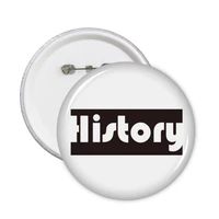 course and major history black round pins badge button clothing decoration gift 5pcs