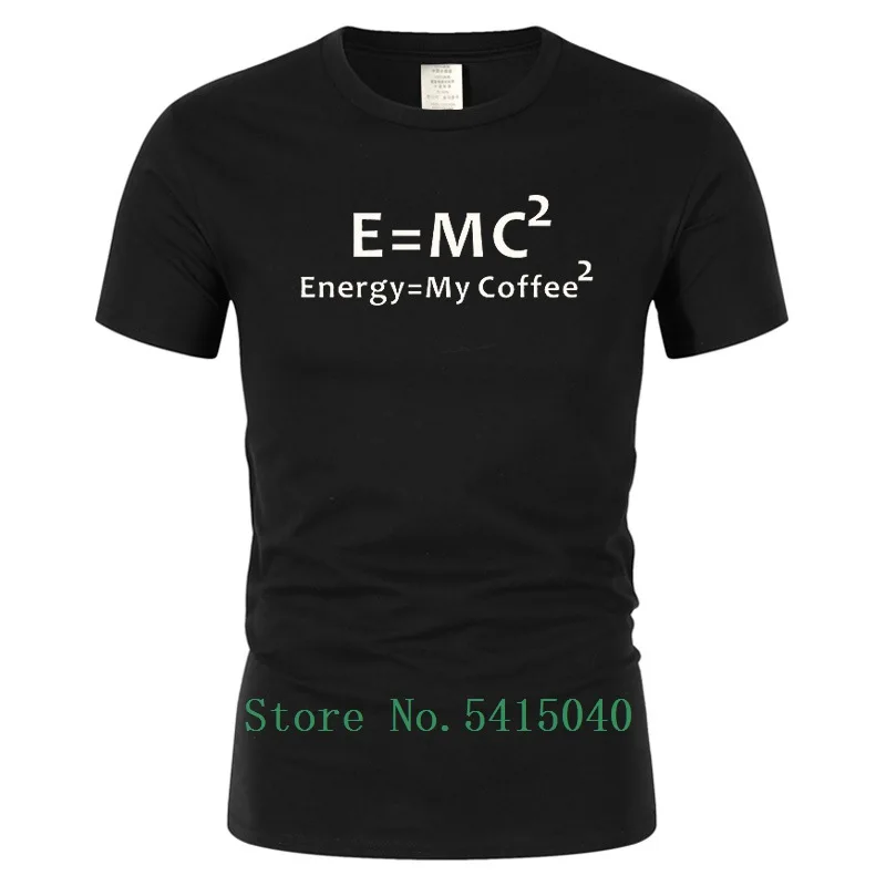 2018 Мужская футболка Math Equations Energy Equal My coffee забавная брендовая одежда Be Rational Get Real