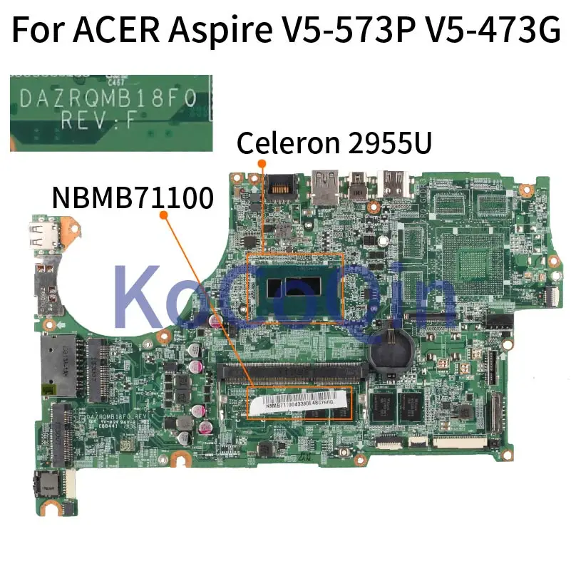     ACER Aspire V5-573P V5-473G V3-573 V3-573G M5-583P 2955U     DAZRQMB18F0  4  RAM DDR3