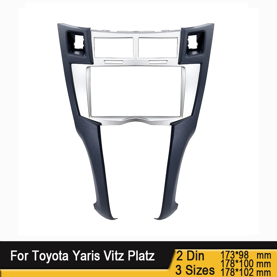 

2 Din fascia for Toyota Yaris Vitz Platz Car Stereo Frame Trim Kit of Dashboard for 2005-2011 DVD Player Installation Bezel