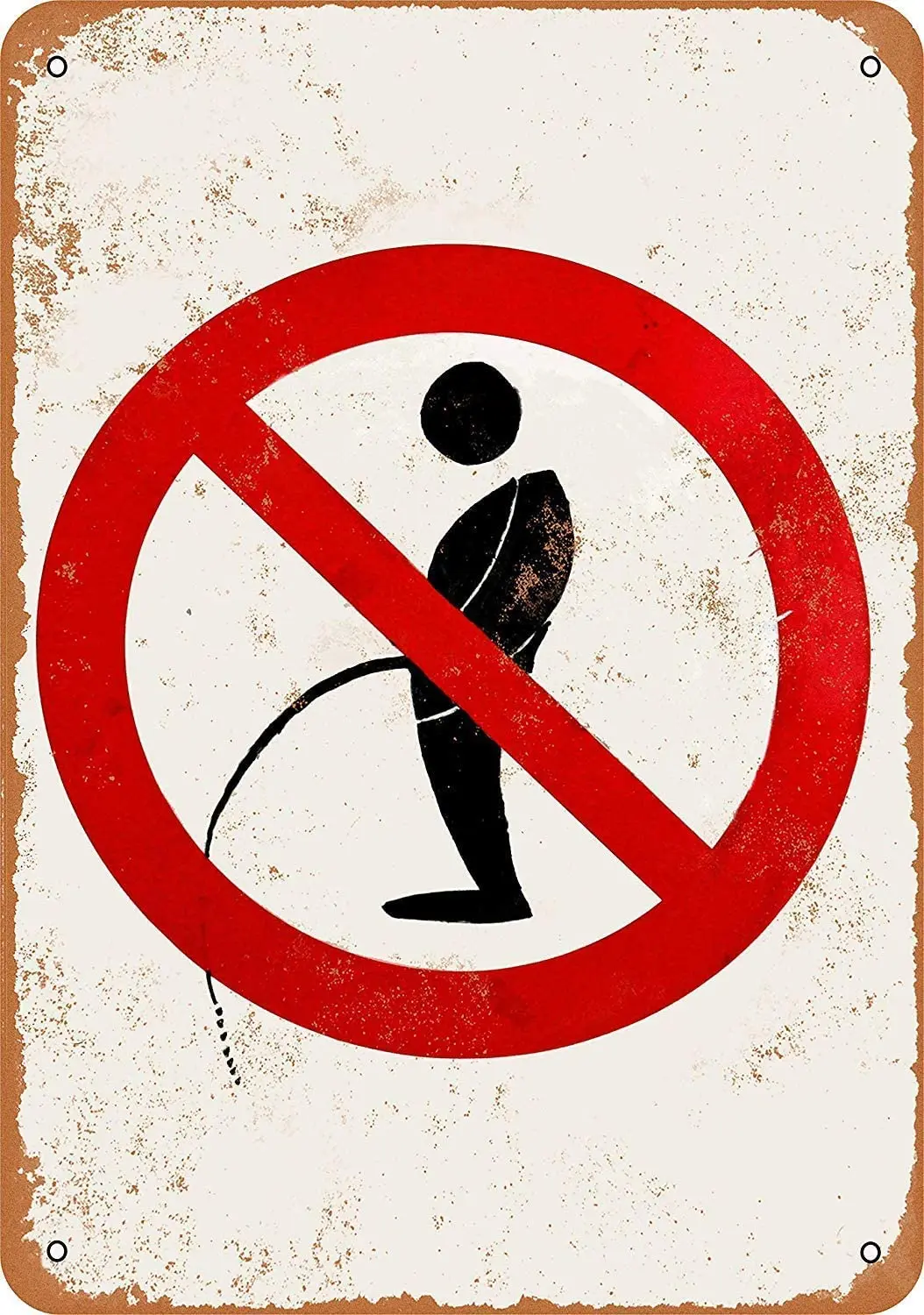 

NOT No Urinating in Public Tin Wall Sign Retro Metal Poster Plaque Hanging Warning Vintage Art Yard Garden Signs