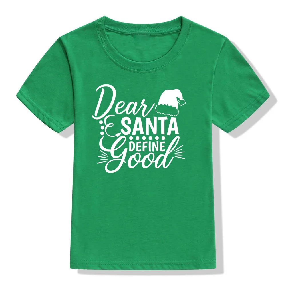 Dear Santas/детская Рождественская футболка с надписью «Dear Santas Define Good» футболка для мальчиков и девочек праздничная одежда Забавные футболки, Прямая поставка, модная одежда