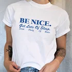 Женская футболка с надписями Be Nice, модная Милая Повседневная футболка оверсайз в стиле Tumblr, женская футболка с гранж-эстетикой и графическим принтом