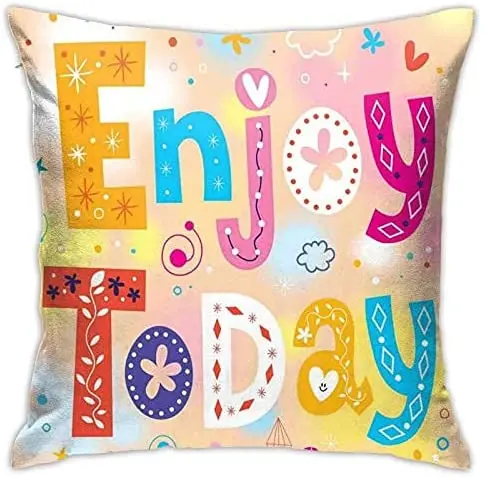 

Personalized Abraction Enjoy Today Quote Typography Ornamented with Doodle ars Hearts Clouds Flower Decorative Pillow Cover