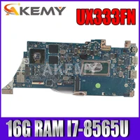akemy ux333fn motherboard for asus zenbook 13 ux333f ux333fn u3300f laotop mainboard 16gi7 8565u v2g