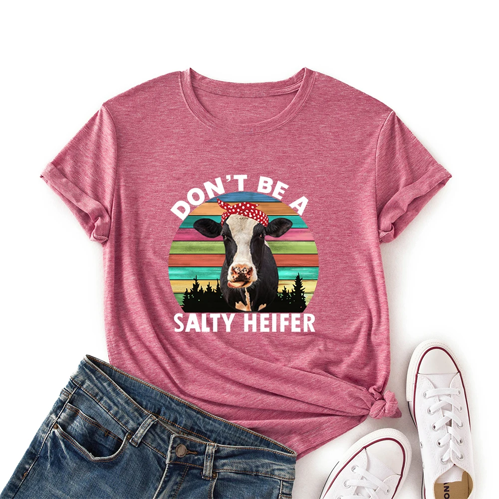 

Don't Be A Salty Heifer Cow Shirt Women Short Sleeve Colored Casual T-Shirt Summer Graphic Tee Shirts Female Clothes Tops