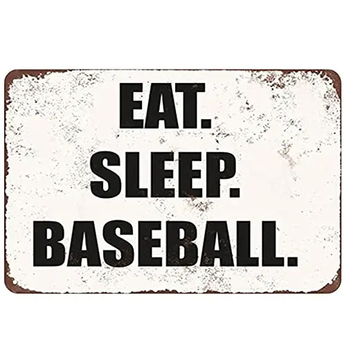 

Free Pintree Original Retro Design Eat Sleep Baseball Tin Metal Signs Wall Art | Thick Tinplate Print Poster Wall Decoration for