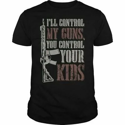 

Ill Control My Guns You Control Your Kids Shirt Mens T-Shirt Made in USA Funny