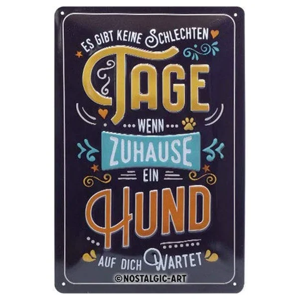 

Nostalgic-Art Paw Sign If Zuhause Wartet a Dog Metal tin Sign Metal20x30 cm