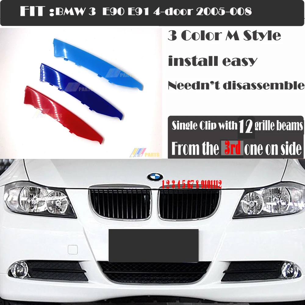 

Fit 05-08 BMW3 E90 Sedan E91 Wagon 318i 320i 325i 330i 335i M style 3 Color Design Grille Clip Stripe