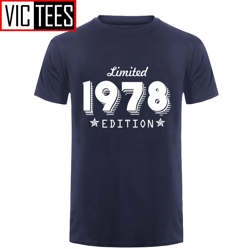 Men Edition 1978 Born 40Th Year Birthday Age Trend Limited Present O-Neck T Shirts For | Мужская одежда