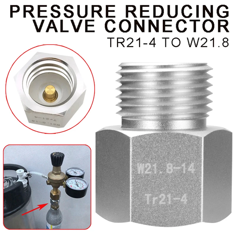 TR21-4 To W21.8 Aluminum Soda water Bottle Adapter Pressure Reducing Valve Connector Fittings Standard Thread