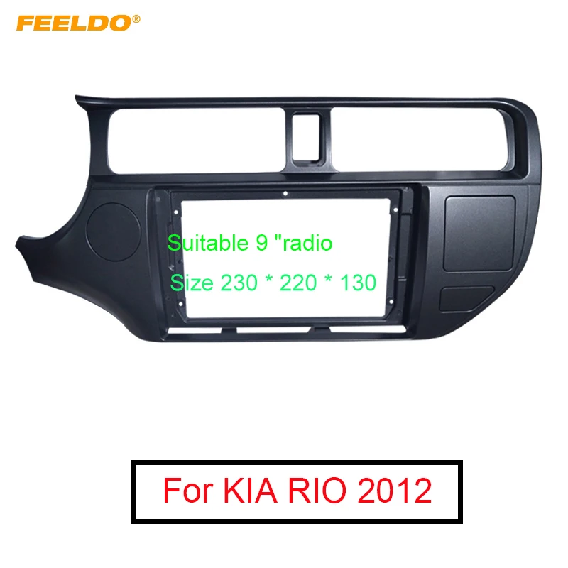 Автомагнитола FEELDO 2DIN рамка для KIA RIO 2012 9 дюймов большой экран стерео приборная