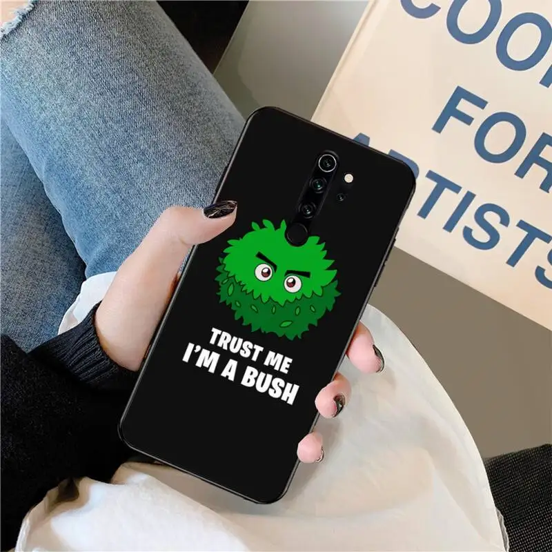 Чехол CUTEWANAN trust me i m a bush чехол для телефона Redmi Note 8 8A 8T 7 6 6A 5 5A 4 4X 4A Go Pro | Мобильные