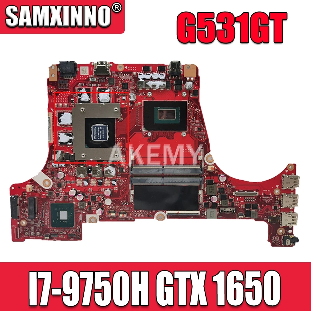 Kaufen Akemy G531GT Motherboard Für ASUS ROG Strix G531GT G531GV G531GVW G512GT G512GV G512GW NARBE Laotop Mainboard I7-9750H GTX 1650