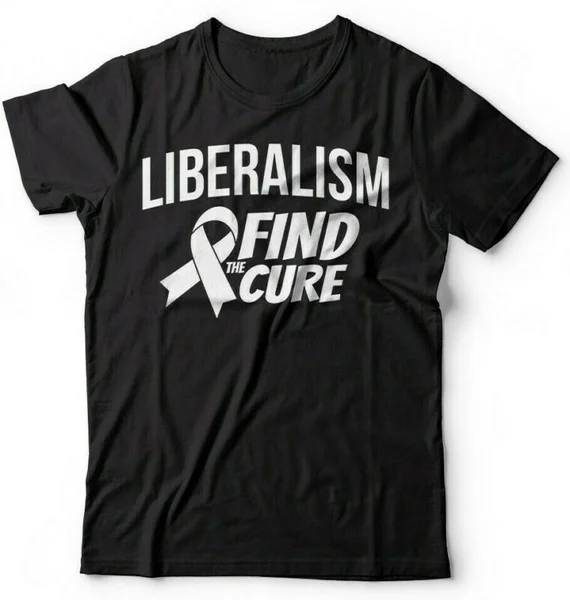 

Liberalism Find a Cure Trump 2020 Funny Election Political T-Shirt Trump Shirts