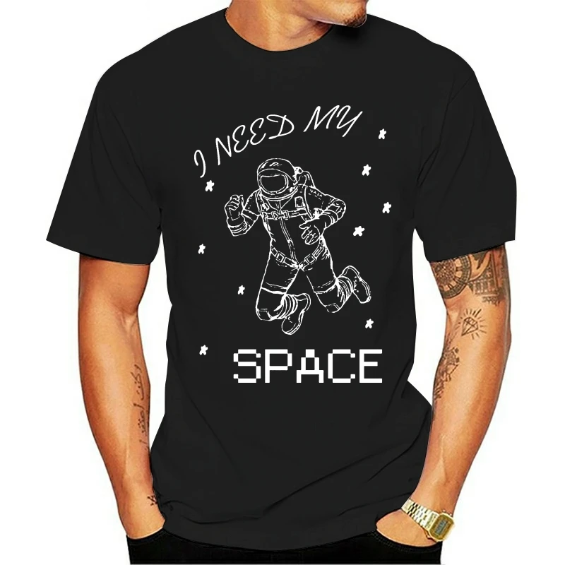 

T-shirt I Need May Space Custom Family Famous New Spring Slim